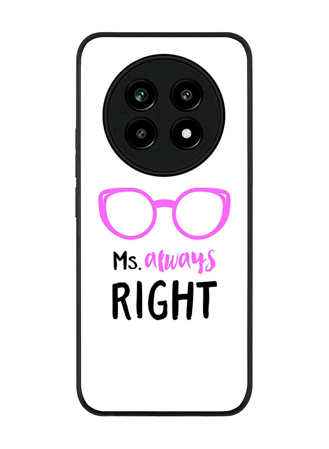 For Realme 13 Pro / 13 Pro+ Case,Slim fit Camera Protection, Shockproof Thin Phone cover  - Ms. Always Right